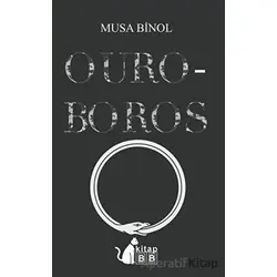 Ouroboros - Musa Binol - BB Kitap