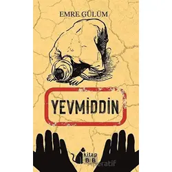 Yevmiddin - Emre Gülüm - BB Kitap