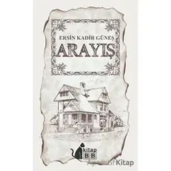 Arayış - Ersin Kadir Güneş - BB Kitap