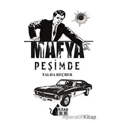 Mafya Peşimde - Talha Reçber - BB Kitap