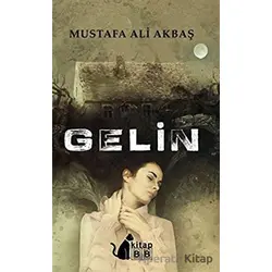 Gelin - Mustafa Ali Akbaş - BB Kitap