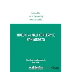 Hukuki ve Mali Yönleriyle Konkordato - Murat Oruç - On İki Levha Yayınları