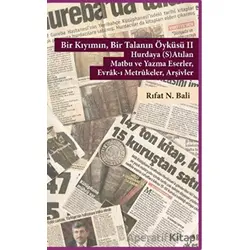 Bir Kıyımın Bir Talanın Öyküsü 2 - Kolektif - Libra Yayınları