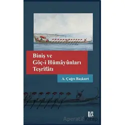 Biniş ve Göç-i Hümayunları Teşrifatı - A. Çağrı Başkurt - Libra Yayınları