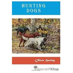 Hunting Dogs - Oliver Hartley - Platanus Publishing