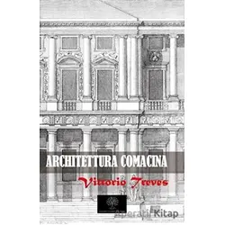 Architettura Comacina - Vittorio Treves - Platanus Publishing