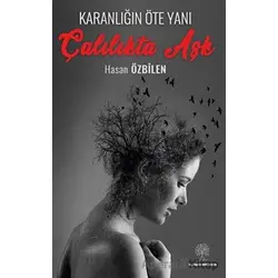 Çalılıkta Aşk - Hasan Özbilen - Platanus Publishing