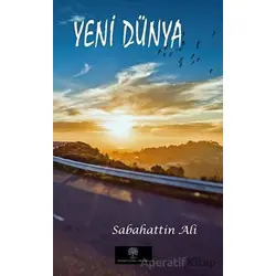 Yeni Dünya - Sabahattin Ali - Platanus Publishing
