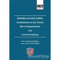 Rhodes and Kos Turks: Contributions to the Turkish War of Independence and Current Problems