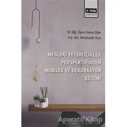 Mesleki Yeterlilikler Perspektifinden Mobilya ve Dekorasyon Eğitimi