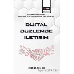 Dijital Düzlemde İletişim - Rezal Koç - Eğitim Yayınevi - Bilimsel Eserler