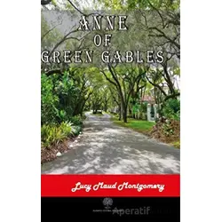 Anne of Green Gables - L. M. Montgomery - Platanus Publishing