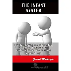 The Infant System - Samuel Wilderspin - Platanus Publishing