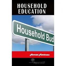 Household Education - Harriet Martineau - Platanus Publishing