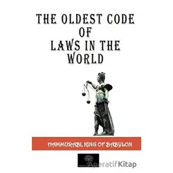 The Oldest Code Of Laws in The World - Hammurabi - Platanus Publishing