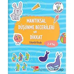 2-4 Yaş Mantıksal Düşünme Becerileri ve Dikkat Etkinlik Kitabı