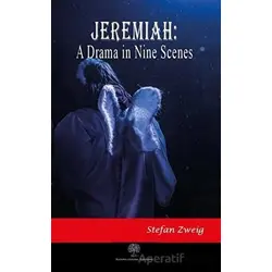 Jeremiah: A Drama in Nine Scenes - Stefan Zweig - Platanus Publishing