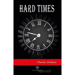 Hard Times - Charles Dickens - Platanus Publishing