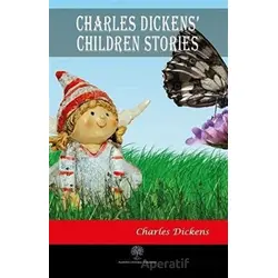 Charles Dickens Children Stories - Charles Dickens - Platanus Publishing