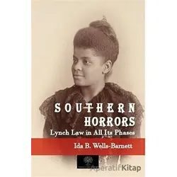 Southern Horrors Lynch Law in All Its Phases - Ida B. Wells-Barnett - Platanus Publishing