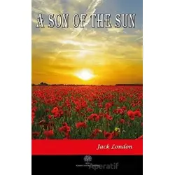 A Son Of The Sun - Jack London - Platanus Publishing