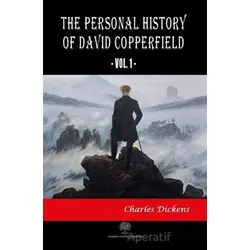 The Personal History Of David Copperfield Vol. 1 - Charles Dickens - Platanus Publishing