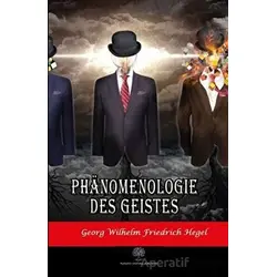 Phanomenologie des Geistes - Georg Wilhelm Friedrich Hegel - Platanus Publishing