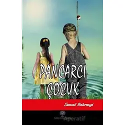 Pancarcı Çocuk - Samed Behrengi - Platanus Publishing
