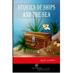 Stories of Ships and the Sea - Jack London - Platanus Publishing