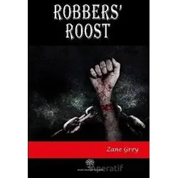 Robbers Roost - Zane Grey - Platanus Publishing