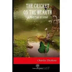 The Cricket on the Hearth - Charles Dickens - Platanus Publishing