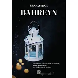 Bahreyn - Sena Aykol - Luna Yayınları