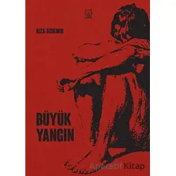 Büyük Yangın - Rıza Özdemir - Luna Yayınları