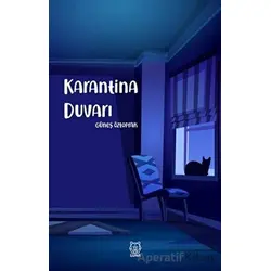Karantina Duvarı - Güneş Öztoprak - Luna Yayınları