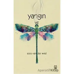 Yangın ve Saklambaç - Esra van der Wiel - Luna Yayınları