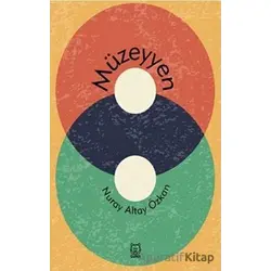 Müzeyyen - Nuray Altay Özkan - Luna Yayınları