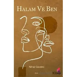 Halam ve Ben - Nihal Güvenli - Klaros Yayınları