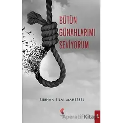 Bütün Günahlarımı Seviyorum - Burhan Bilal Mahrebel - Klaros Yayınları