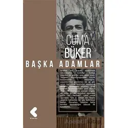 Başka Adamlar - Cuma Büker - Klaros Yayınları