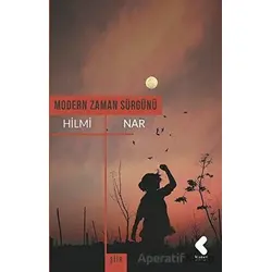 Modern Zaman Sürgünü - Hilmi Nar - Klaros Yayınları