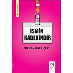 İsmin Kaderindir - Furkan Bora Çetin - Memento Mori