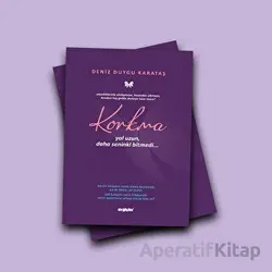 Korkma - Deniz Duygu Karataş - Değişim Yayınları