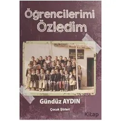 Öğrencilerimi Özledim - Gündüz Aydın - Ay Yayınları