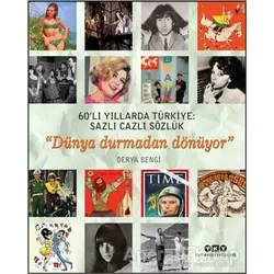 60’lı Yıllarda Türkiye: Sazlı Cazlı Sözlük - Derya Bengi - Yapı Kredi Yayınları