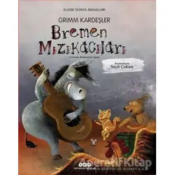 Bremen Mızıkacıları - Grimm Kardeşler - Yapı Kredi Yayınları