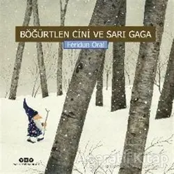 Böğürtlen Cini ve Sarı Gaga - Feridun Oral - Yapı Kredi Yayınları