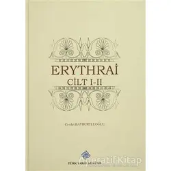 Erythrai (2 Cilt Birarada) - Cevdet Bayburtluoğlu - Türk Tarih Kurumu Yayınları