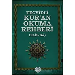 Tecvidli Kuran Okuma Rehberi - Kolektif - Diyanet İşleri Başkanlığı
