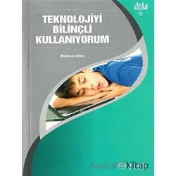 Teknolojiyi Bilinçli Kullanıyorum Ailem 8 - Mehmet Dinç - Diyanet İşleri Başkanlığı