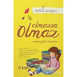 Olmazsa Olmaz - Betülün Günlüğü 1 - Şebnem Güler Karacan - Diyanet İşleri Başkanlığı